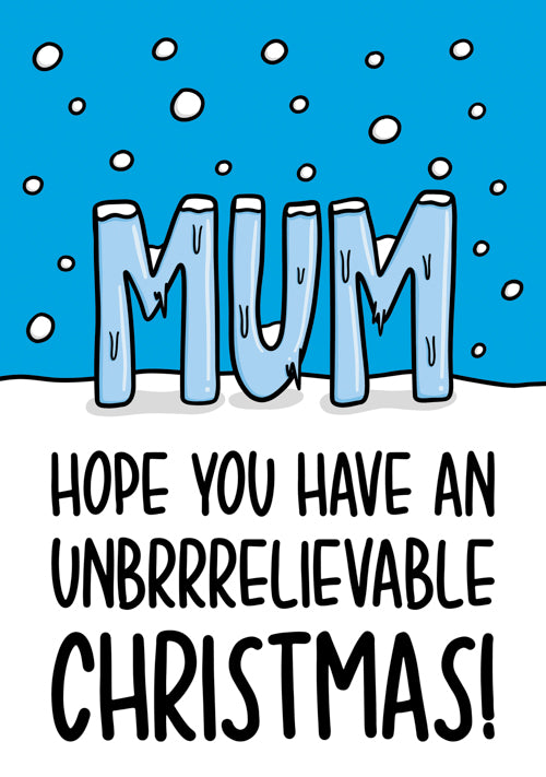 Funny Mum Christmas Card Personalisation - Frozen & Snowing